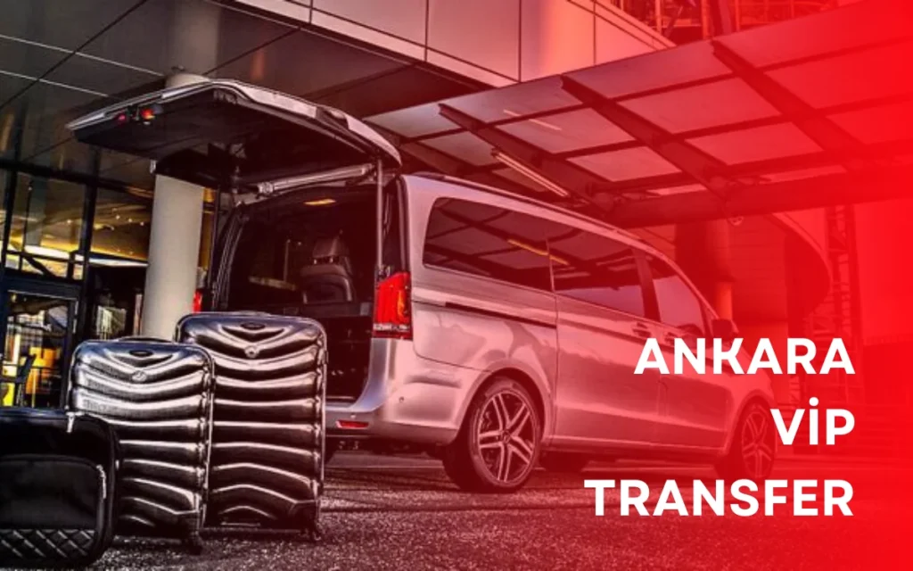 Ankara Vip Transfer